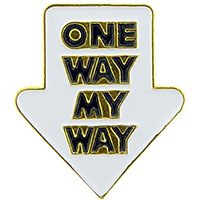 PIN-ONE WAY MY WAY
