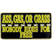 PIN-NOBODY RIDES FOR FREE