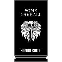 SHOT GLASS-SOME GAVE ALL